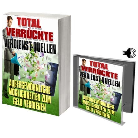 Total verrückte Verdienst-Quellen